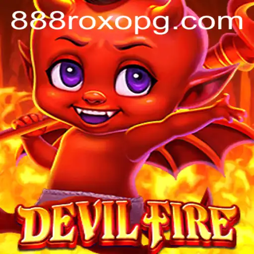 Explorando o Mundo de DevilFire: O Jogo que Conquista Multidões com 888roxo